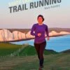 South East Trail Running: 65 Great Runs -Outdoor Sporting Goods k40bd4b13516ca83cd69b7768d09993c0
