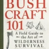 Bushcraft 101